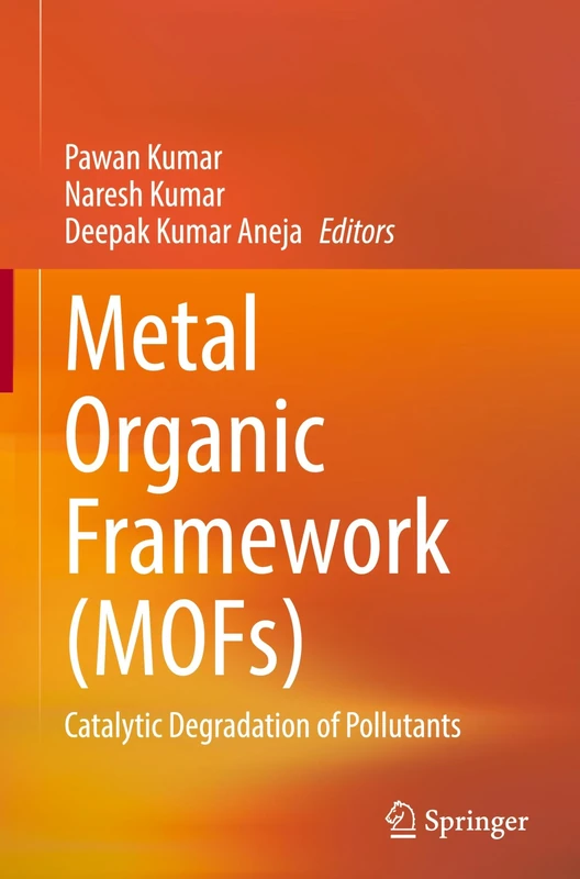 Metal Organic Framework (MOFs): Catalytic Degradation of Pollutants
