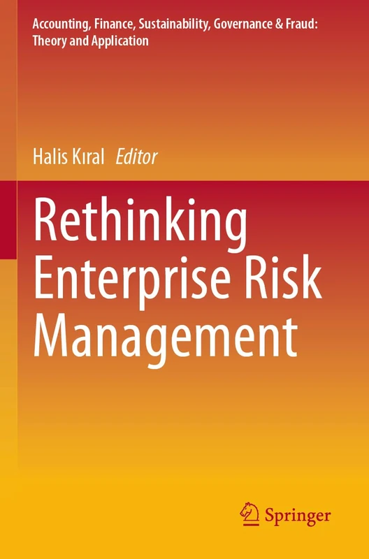 Rethinking Enterprise Risk Management (Accounting, Finance, Sustainability, Governance & Fraud: Theory and Application) - Image 1