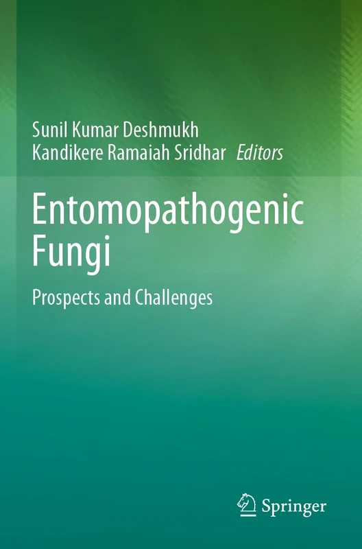 Entomopathogenic Fungi: Prospects and Challenges