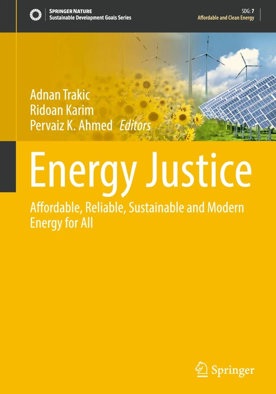 Energy Justice: Affordable, Reliable, Sustainable and Modern Energy for All (Sustainable Development Goals Series)