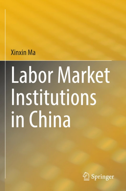 Labor Market Institutions in China