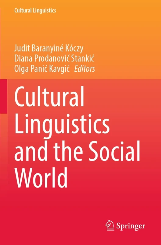 Cultural Linguistics and the Social World