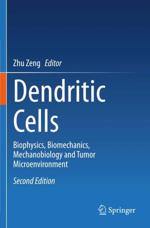 Dendritic Cells: Biophysics, Biomechanics, Mechanobiology and Tumor Microenvironment
