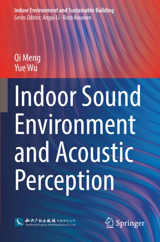 Indoor Sound Environment and Acoustic Perception (Indoor Environment and Sustainable Building)