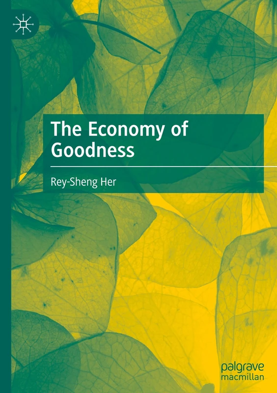 The Economy of Goodness: Altruism Driven Philosophy and Practice