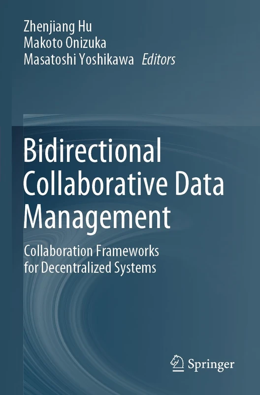 Bidirectional Collaborative Data Management: Collaboration Frameworks for Decentralized Systems