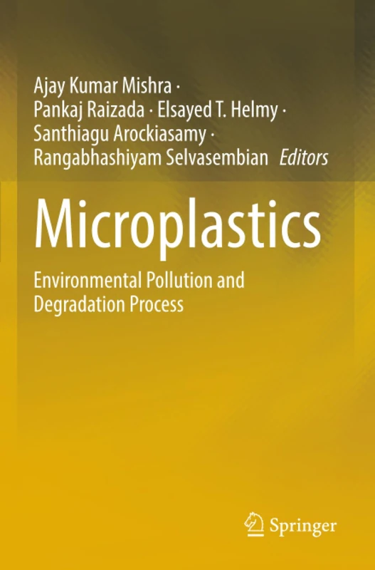 Microplastics: Environmental Pollution and Degradation Process