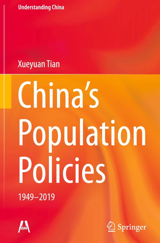 China’s Population Policies: 1949–2019 (Understanding China)