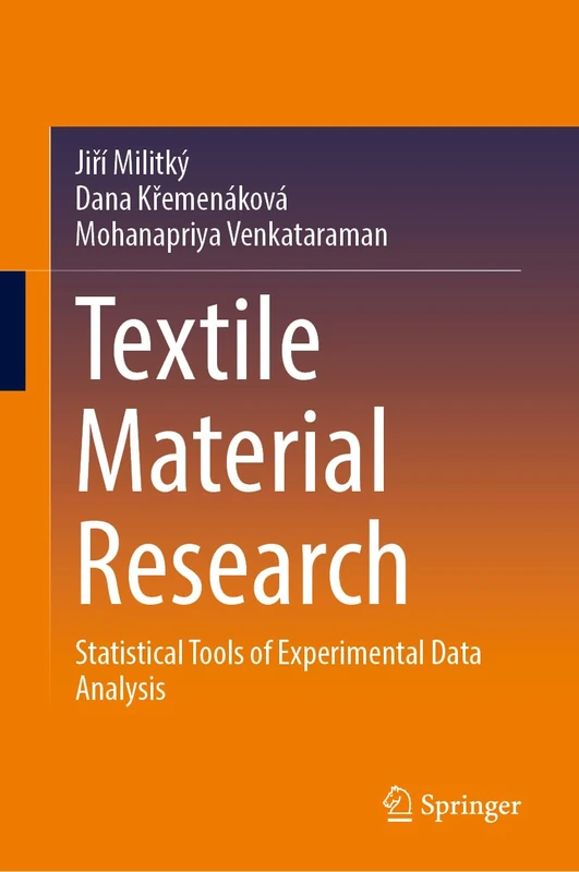 Textile Material Research―Statistical Tools of Experimental Data Analysis