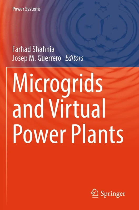 Microgrids and Virtual Power Plants (Power Systems)