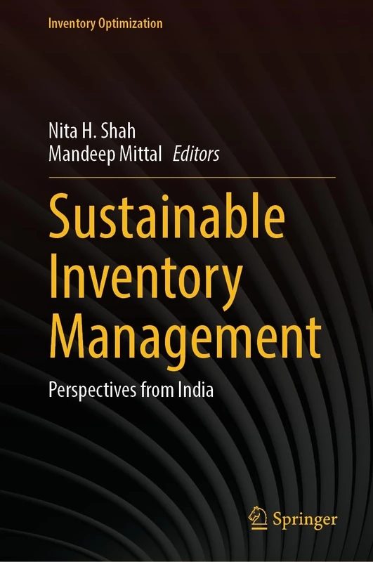 Sustainable Inventory Management: Perspectives from India (Inventory Optimization)