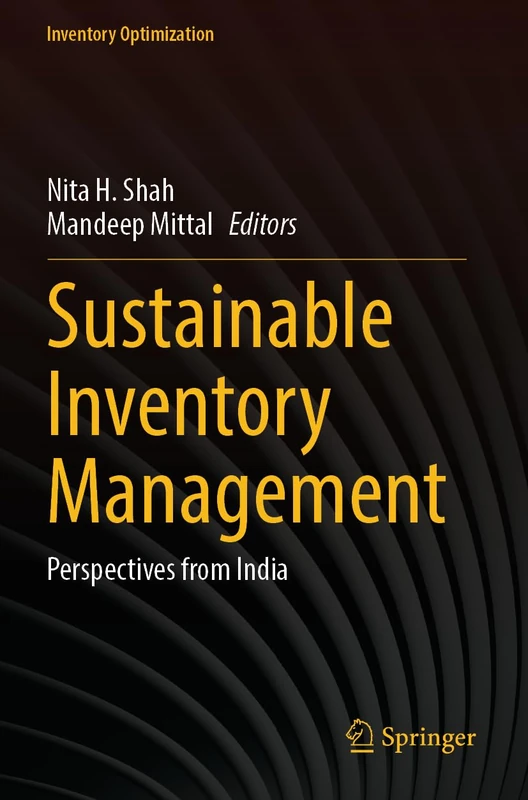 Sustainable Inventory Management: Perspectives from India (Inventory Optimization)