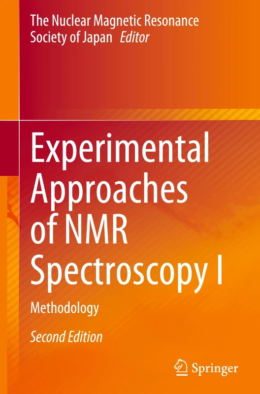 Experimental Approaches of NMR Spectroscopy I: Methodology