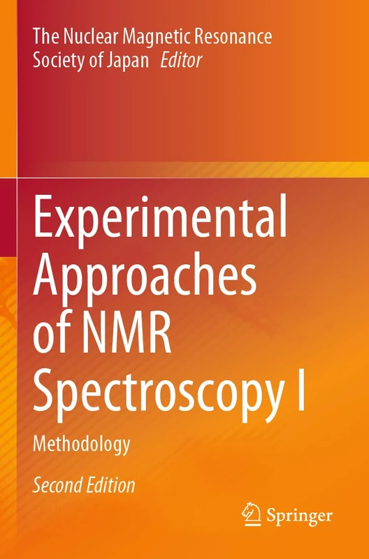 Experimental Approaches of NMR Spectroscopy I: Methodology