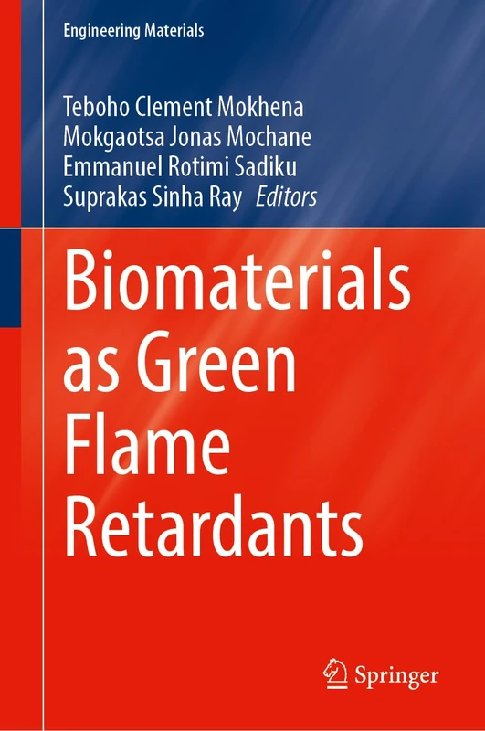 Biomaterials as Green Flame Retardants (Engineering Materials)