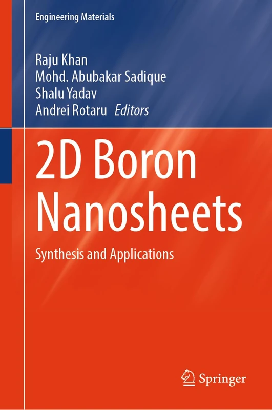 2D Boron Nanosheets: Synthesis and Applications (Engineering Materials)