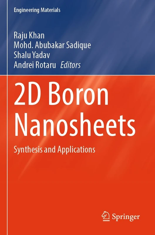 2D Boron Nanosheets: Synthesis and Applications (Engineering Materials)