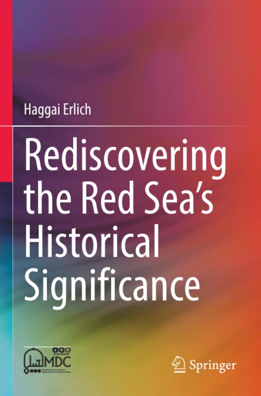 Rediscovering the Red Sea's Historical Significance