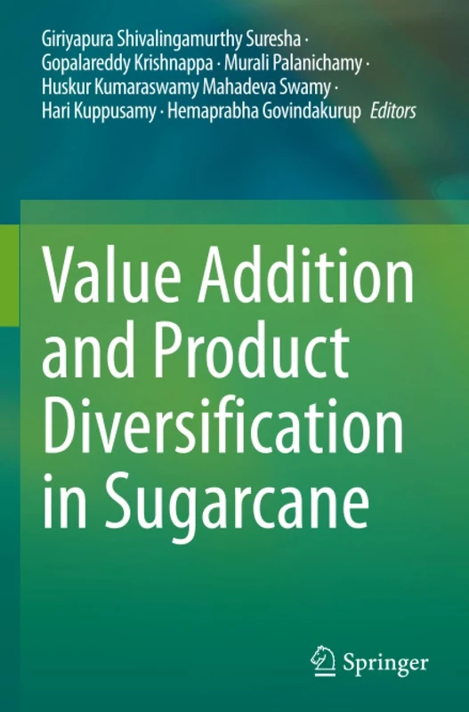 Value Addition and Product Diversification in Sugarcane