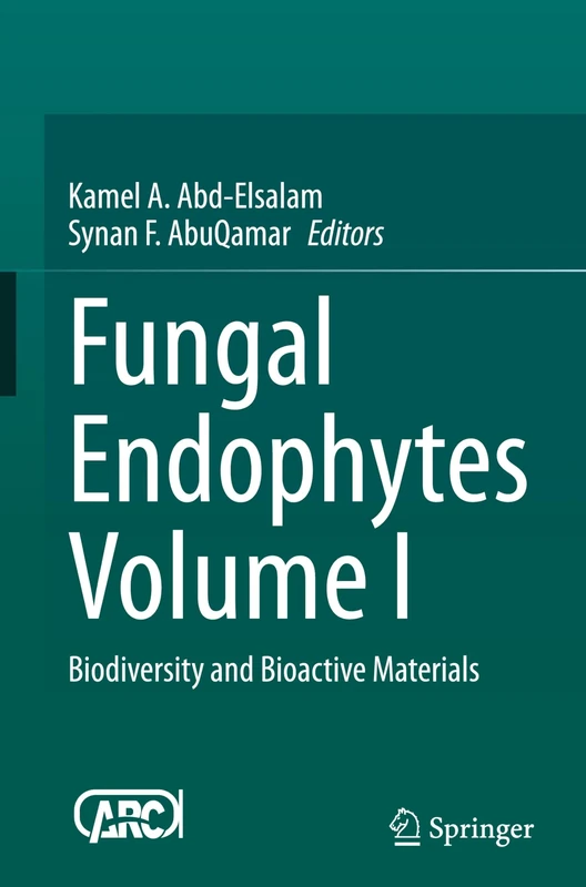Fungal Endophytes Volume I: Biodiversity and Bioactive Materials: 1