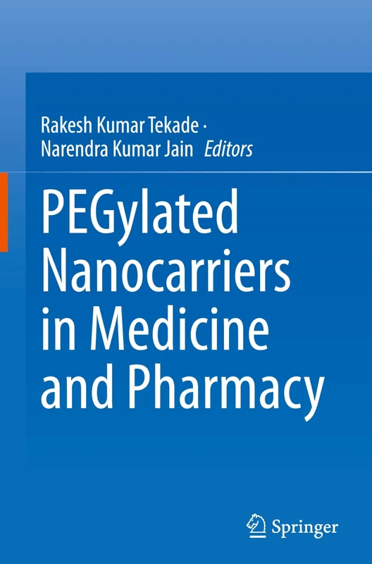 PEGylated Nanocarriers in Medicine and Pharmacy