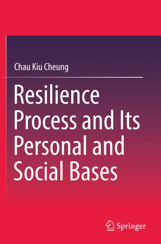 Resilience Process and Its Personal and Social Bases