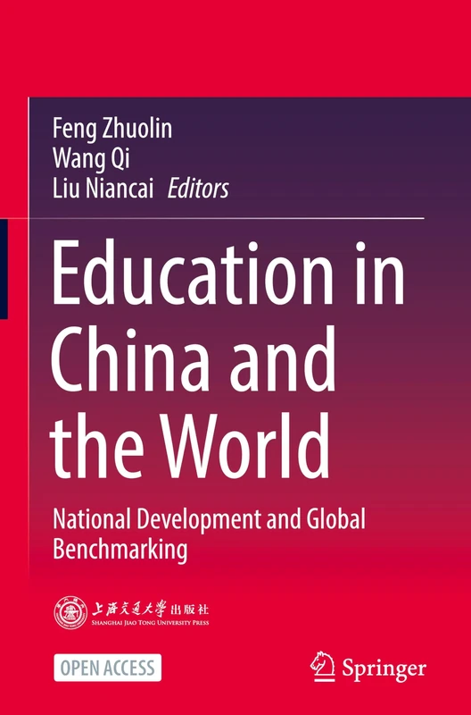 Education in China and the World: National Development and Global Benchmarking