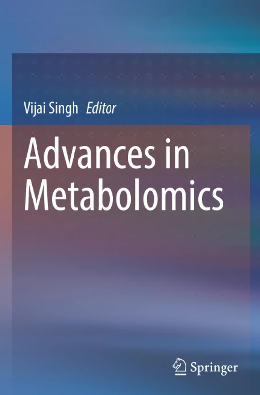 Advances in Metabolomics