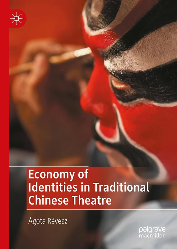 Economy of Identities in Traditional Chinese Theatre
