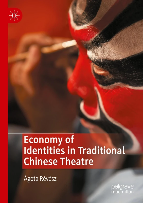 Economy of Identities in Traditional Chinese Theatre