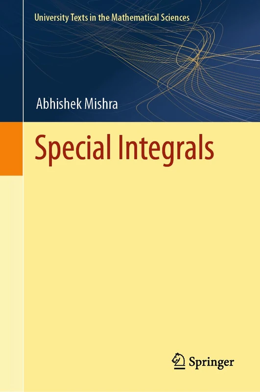 Special Integrals (University Texts in the Mathematical Sciences) - Image 1
