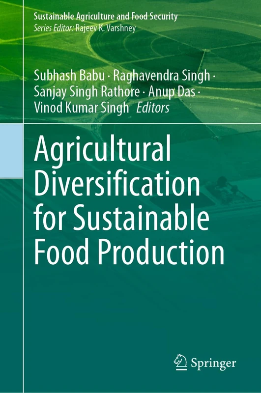 Agricultural Diversification for Sustainable Food Production (Sustainability Sciences in Asia and Africa)