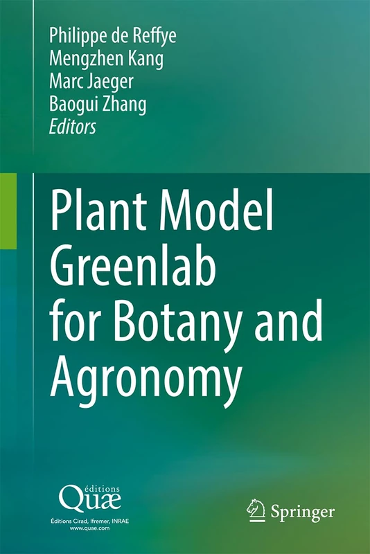 Plant Model Greenlab for Botany and Agronomy
