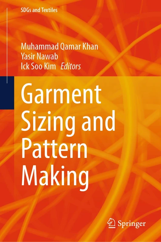 Springer Garment Sizing and Pattern Making (SDGs and Textiles)