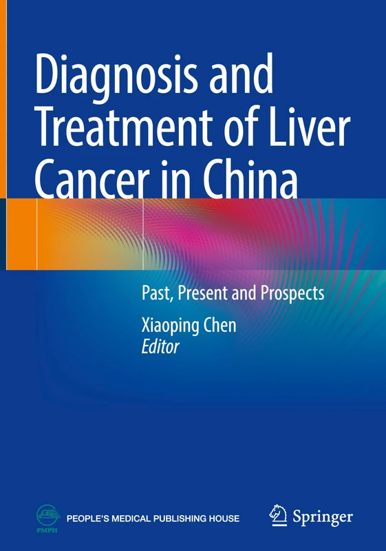 Springer - Diagnosis and Treatment of Liver Cancer in China