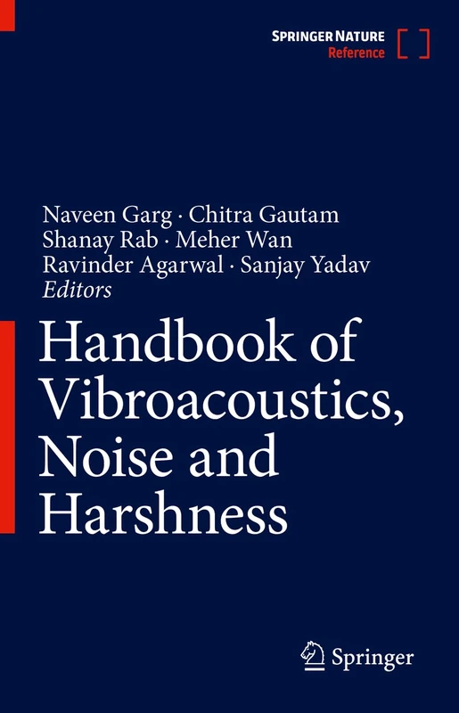 Handbook of Vibroacoustics, Noise and Harshness