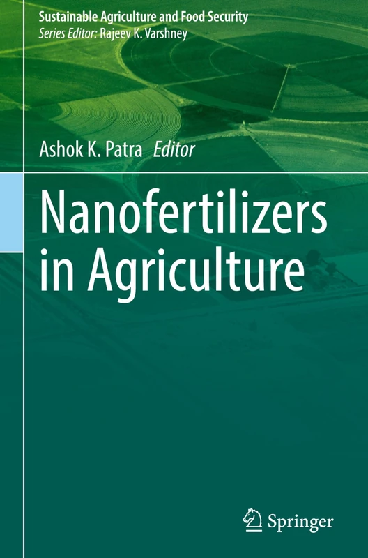 Nanofertilizers in Agriculture (Sustainability Sciences in Asia and Africa)