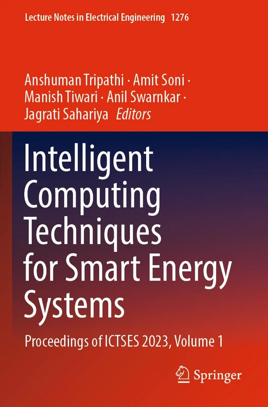 Springer Intelligent Computing for Smart Energy Systems Vol 1