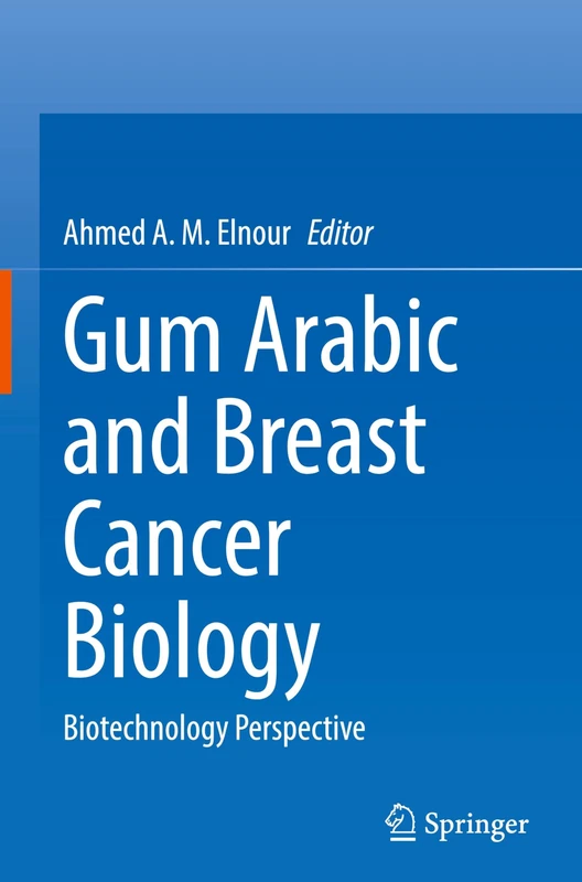Gum Arabic and Breast Cancer Biology: Biotechnology Perspective