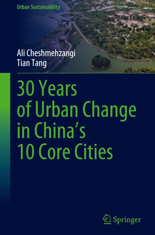 30 Years of Urban Change in China’s 10 Core Cities (Urban Sustainability)