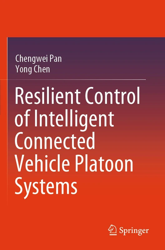 Resilient Control of Intelligent Connected Vehicle Platoon Systems - Image 1
