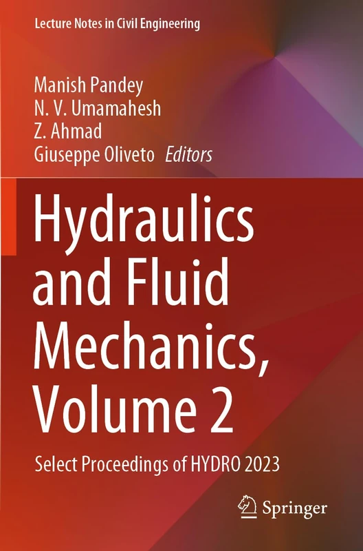 Hydraulics and Fluid Mechanics, Volume 2: Select Proceedings of HYDRO 2023 (Lecture Notes in Civil Engineering)