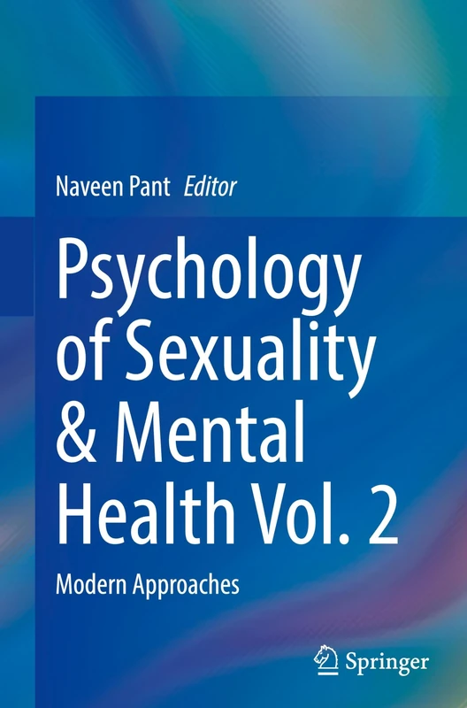 Psychology of Sexuality & Mental Health Vol. 2: Modern Approaches