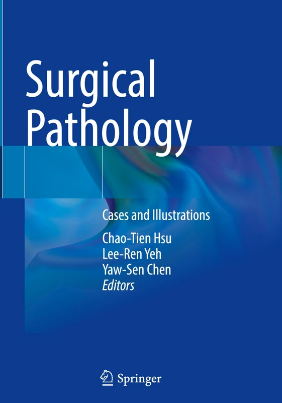 Surgical Pathology: Cases and Illustrations