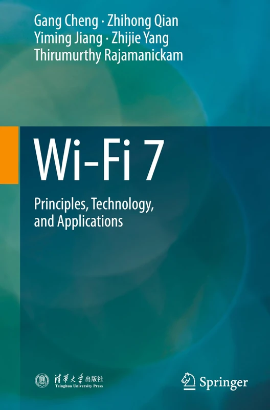 Wi-Fi 7: Principles, Technology, and Applications