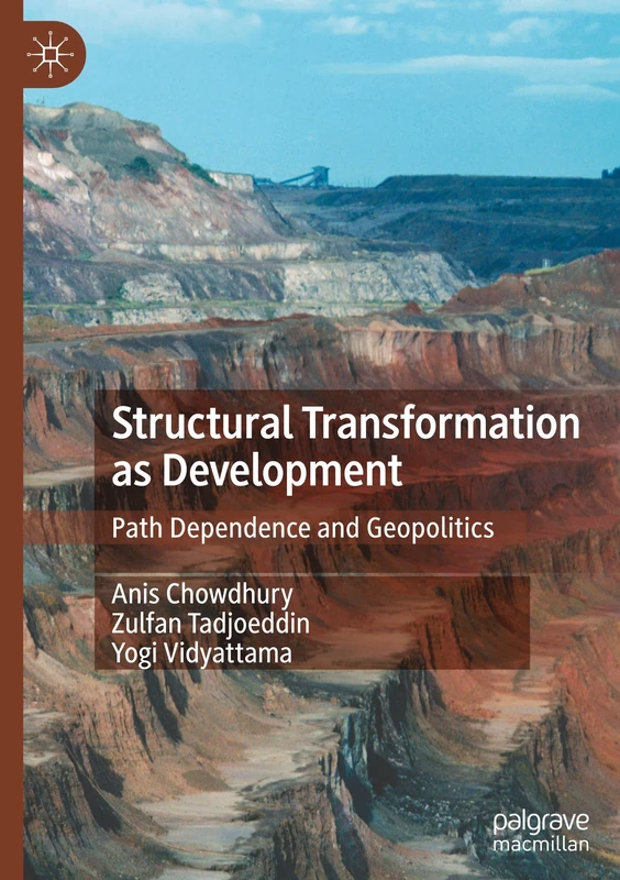 Structural Transformation as Development: Path Dependence and Geopolitics
