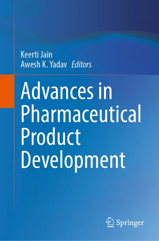 Advances in Pharmaceutical Product Development