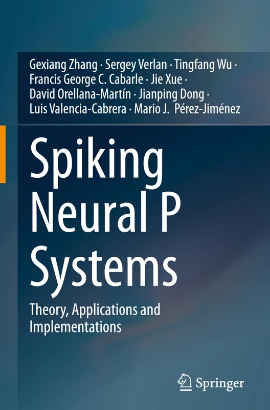 Spiking Neural P Systems: Theory, Applications and Implementations