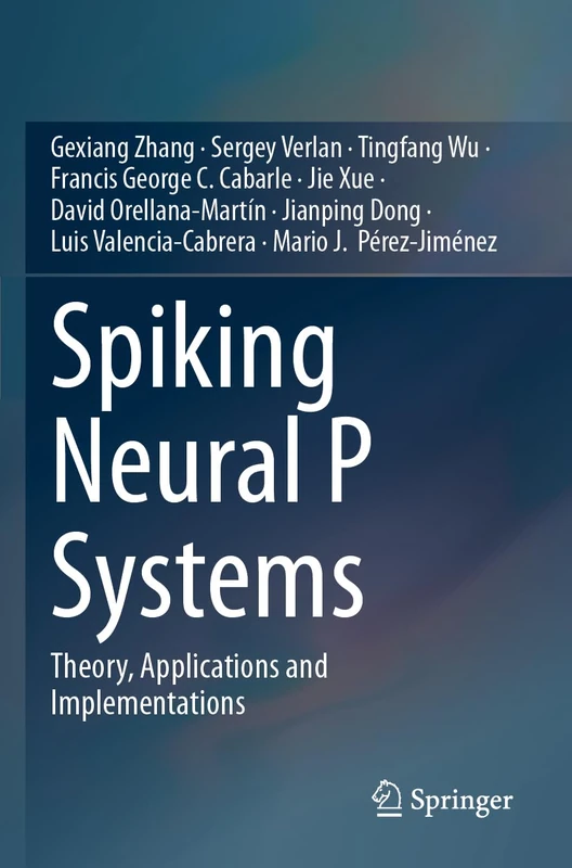 Spiking Neural P Systems: Theory, Applications and Implementations