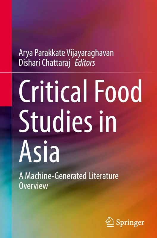Critical Food Studies in Asia: A Machine-Generated Literature Overview